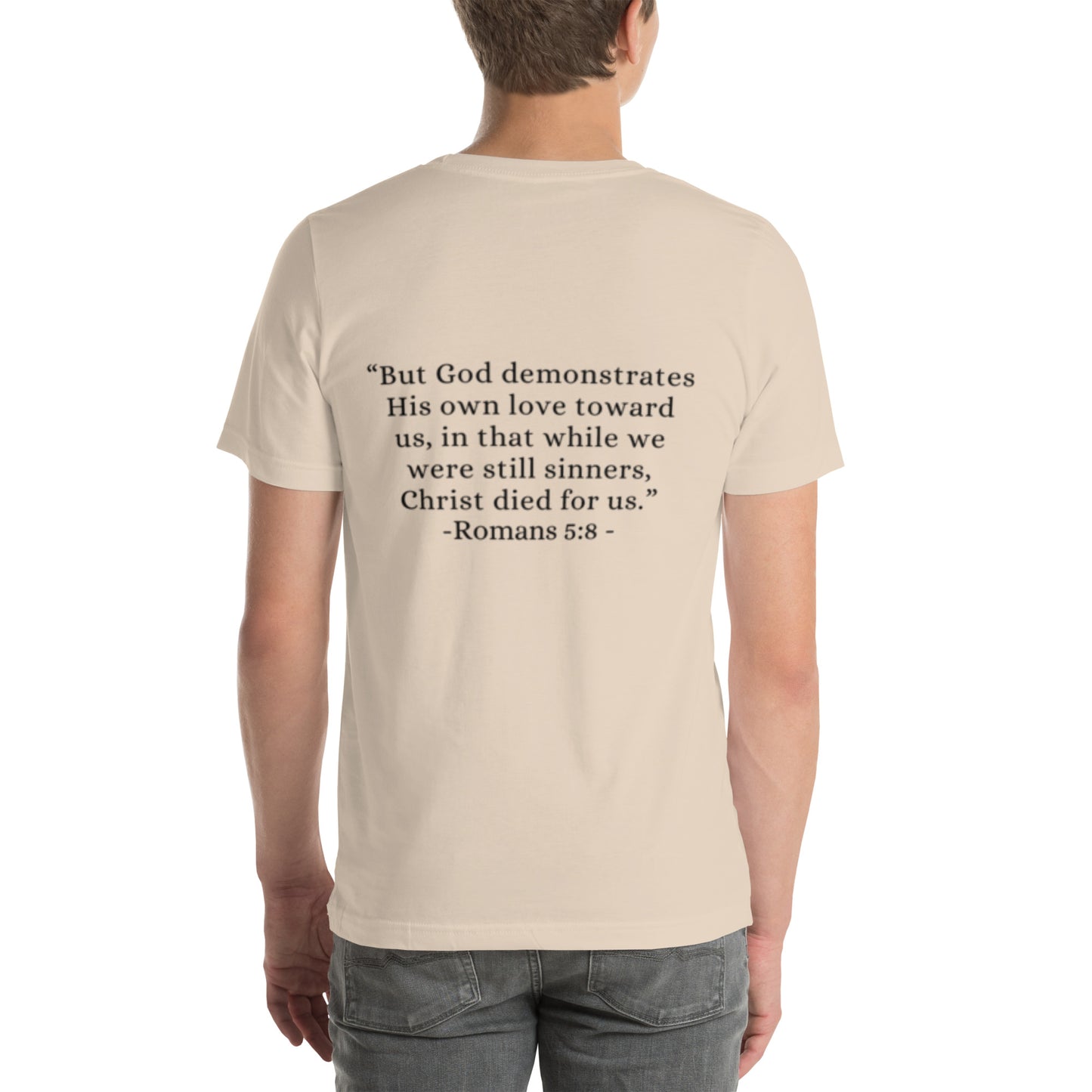 LOVE Romans 5:8 Bible verse T-Shirt